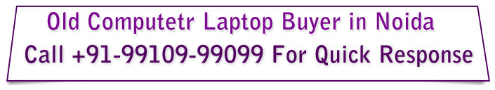 Old Computer Buyer Noida